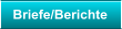 Briefe/Berichte